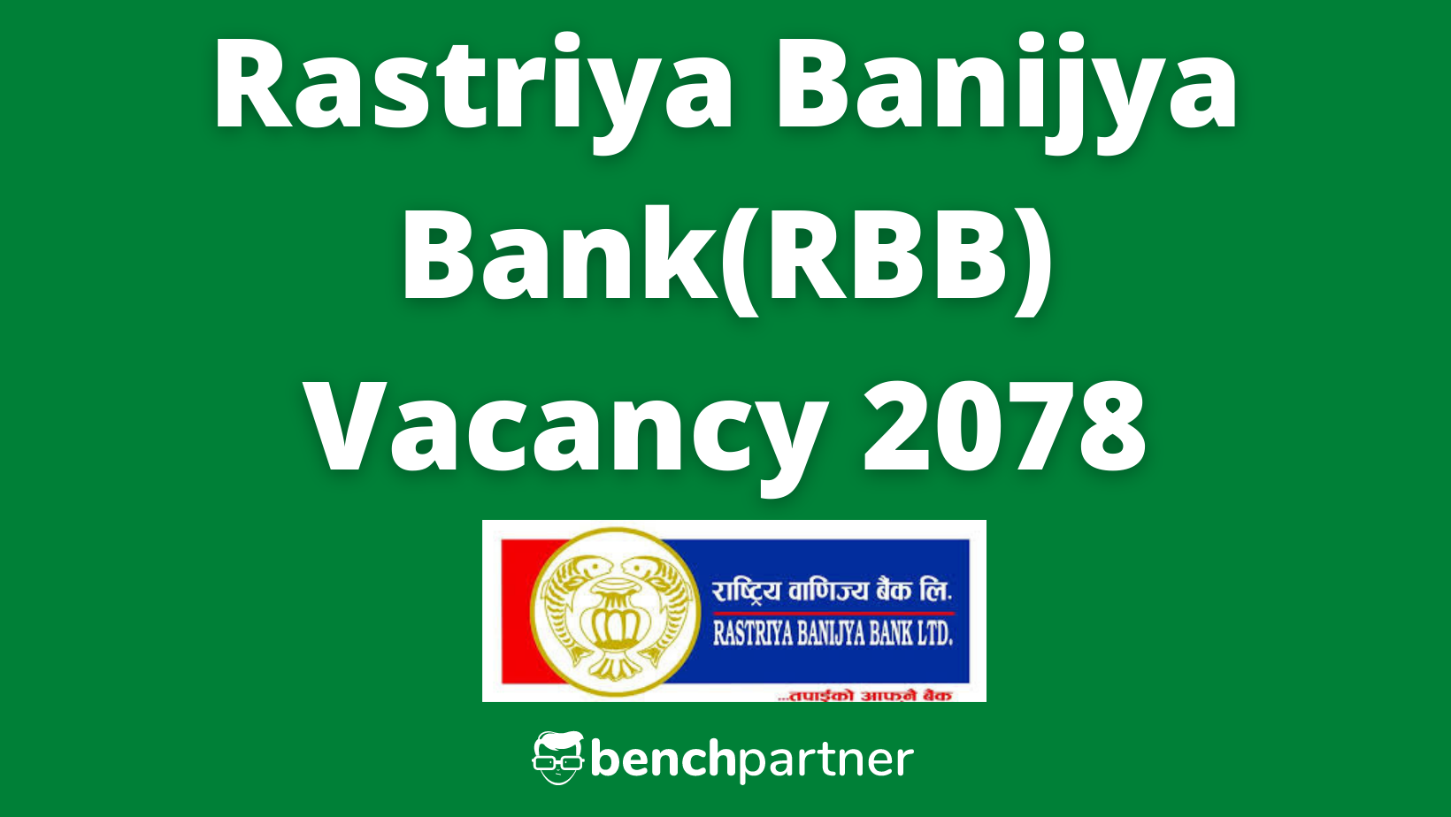 Rastriya Banijya Bank(RBB) Vacancy 2078
