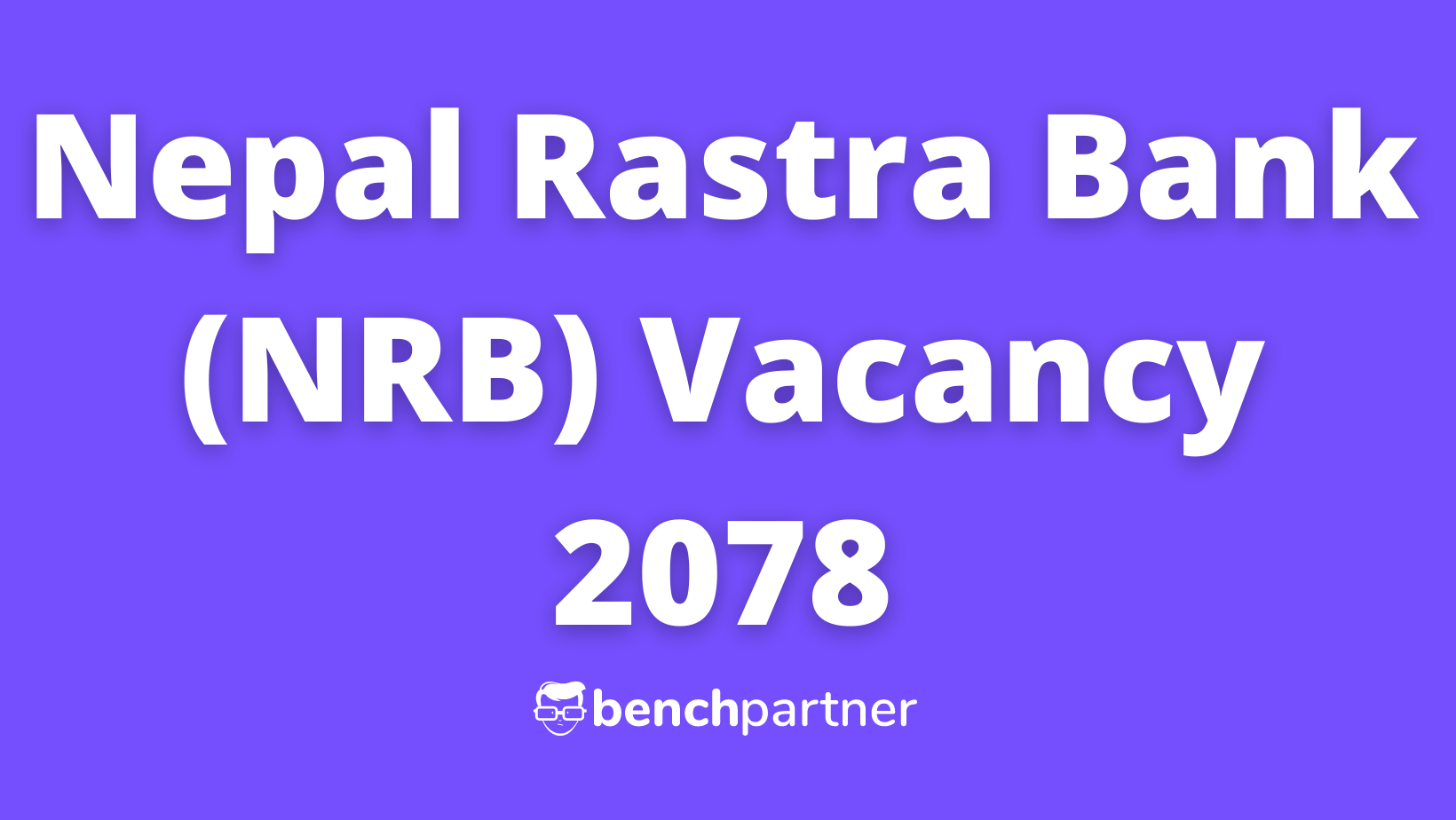 Nepal Rastra Bank (NRB) Vacancy 2078