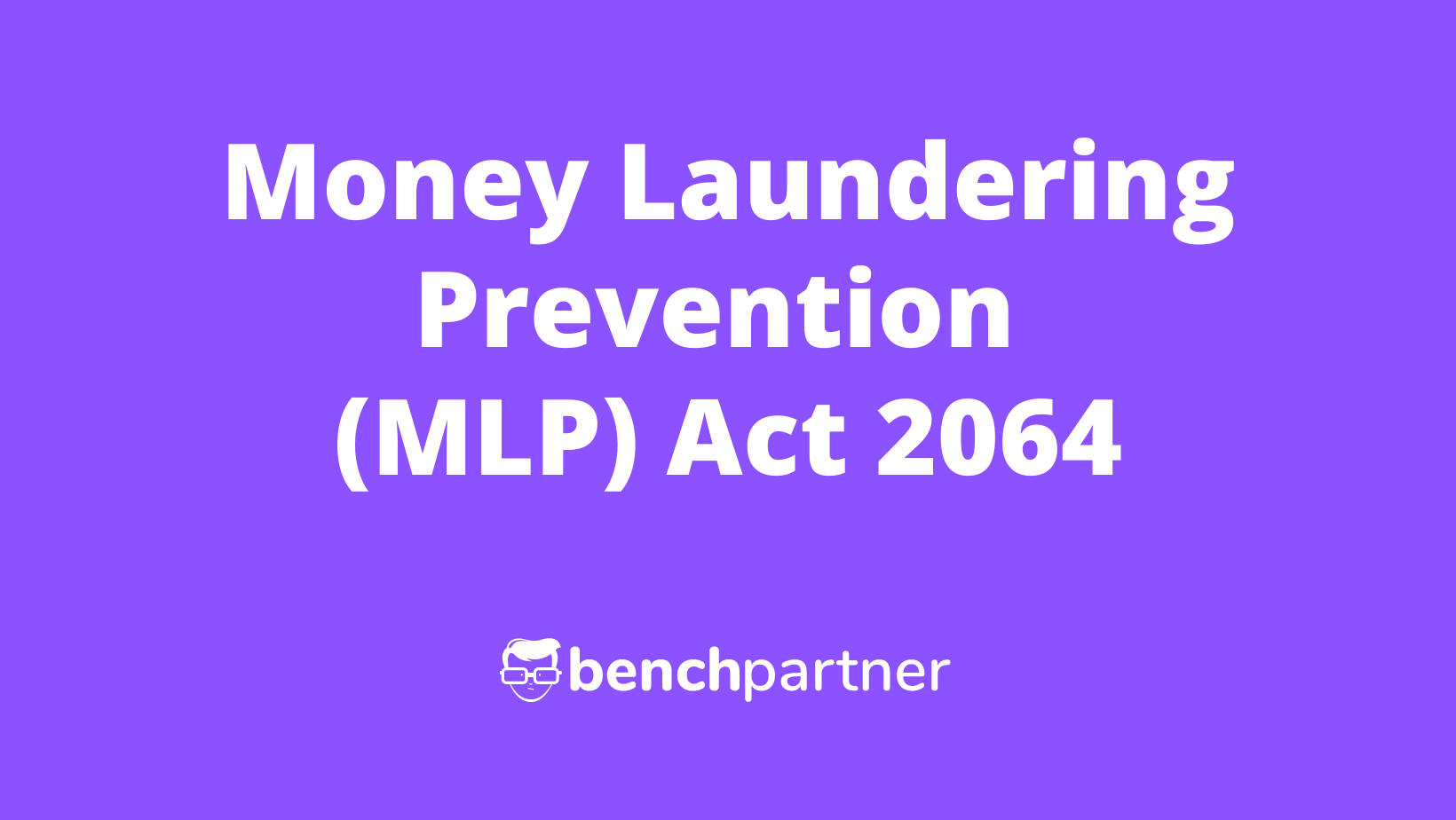Money Laundering Prevention Act 2064 (MLP Act)